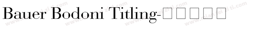 Bauer Bodoni Titling字体转换